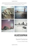 Kuessipan by Naomi Fontaine, David Homel