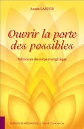 Ouvrir la porte des possibles