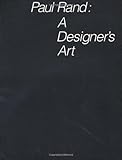 Paul Rand: A Designer`s Art cover
