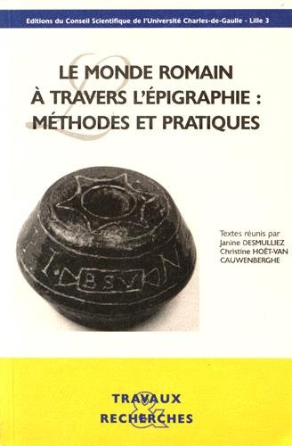 Le  monde romain à travers l'épigraphie
