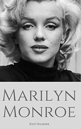MARILYN MONROE: The True Story of an American Icon