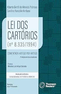 Livro Lei dos cartórios (nº 8.935/1994): comentada artigo por artigo