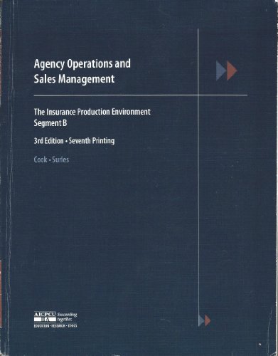 Agency Operations and Sales Management (The Insurance Production Environment, Segment B)From Example Product Brand