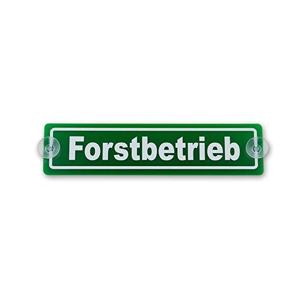 wall-art-design Saugnapfschild Schild Forstbetrieb Acrylschild grÃ¼n 3mm, ca.20x5 cm fÃ¼r Scheibeninnenbefestigung