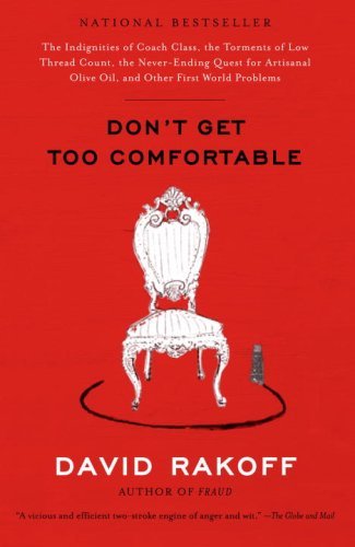 Dont Get Too Comfortable by Rakoff, David [Paperback]