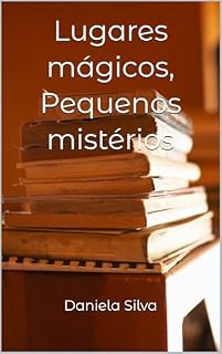 Livro Lugares mágicos, Pequenos mistérios