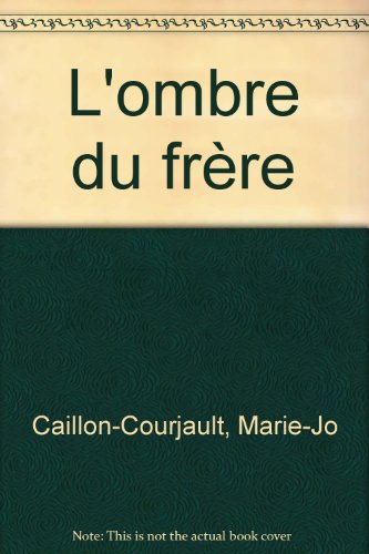 L' ombre du frère