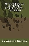 My First Book of Prayer for Episcopal Children