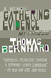 Gathering Evidence & My Prizes: A Memoir (Vintage International) by
