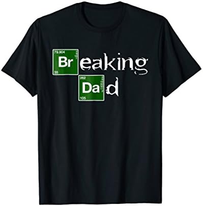 Mens Breaking Dad T-shirt Papa grandpa - Funny Father's day Gift Large Black