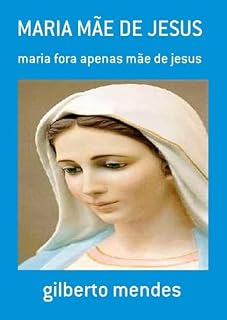 Livro Maria Mãe De Jesus