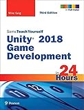 Unity 2018 Game Development in 24 Hours, Sams Teach Yourself (3rd Edition) cover