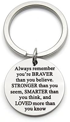 Always Remember You are Braver Stronger Smarter Than You Think Inspirational Gift Stainless Steel Keychain Key Ring