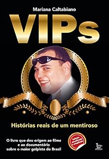 Livro Vips Histórias reais de um mentiroso
