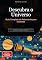 Livro Descubra o Universo: Guia Completo de Astronomia para Iniciantes: Da observação do Sistema Solar à exploração de galáxias, nebulosas e fenômenos cósmicos: ... para desvendar os mistérios do cosmos