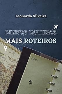 Livro Menos Rotinas, Mais Roteiros