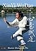 Xin Yi WuDao: Heart-Mind- The Dao of Martial Arts