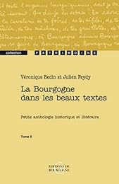 La  Bourgogne dans les beaux textes