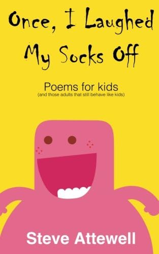 Once, I Laughed My Socks Off - Poems for kids