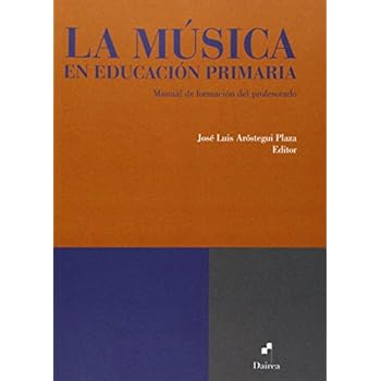 La Música En Educación Primaria (Docentes et discentes) - 9788493967260