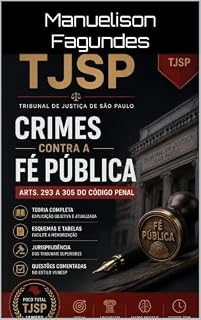 Livro O Guia Definitivo para Concursos: Arts. 293 a 305 do Código Penal (Direito Livro 1)