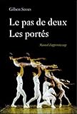 Le pas de deux, les portés : Manuel d'apprentissage (French Edition) by GILBERT SERRES