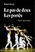 Le pas de deux, les portés : Manuel d'apprentissage (French Edition) by GILBERT SERRES