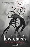 Hush, Hush (Sin Limites) (Spanish Edition)