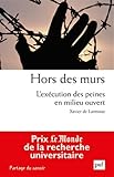 Image de Hors des murs. L'exécution des peines en milieu ouvert