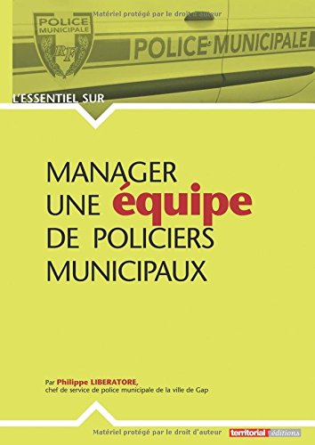 Manager une équipe de policiers municipaux