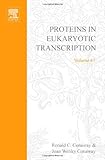 Proteins in Eukaryotic Transcription, , 0120342677