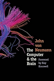 The Computer and the Brain: Abused City (The Silliman Memorial Lectures Series)