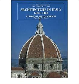 Architecture In Italy 1400 1600 Author Ludwig H - 
