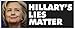 Anti Hillary Clinton Lies Matter Political Bumper Sticker