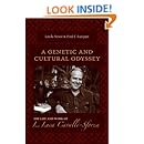 A Genetic and Cultural Odyssey: The Life and Work of L. Luca Cavalli-Sforza
