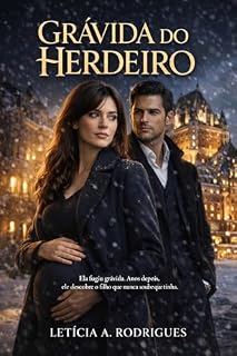 Livro Grávida do Herdeiro : Ela fugiu grávida. Anos depois, ele descobre o filho que nunca soube que tinha