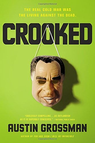 Crooked Paperback – August 2, 2016