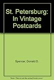 Front cover for the book St. Petersburg in vintage postcards by Donald D. Spencer