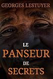 Le panseur de secrets (French Edition) by