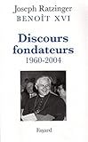 Discours fondateurs 1960-2004 by 