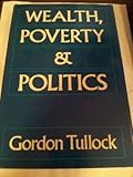Wealth, Poverty, and Politics cover