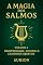 Livro A Magia dos Salmos – Prosperidade, Sucesso e Caminhos Abertos