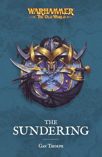 The Sundering (Warhammer Chronicles): Thorpe, Gav: 9781784966447