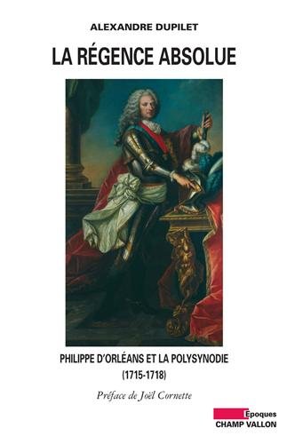 La  Régence absolue