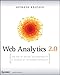 Web Analytics 2.0: The Art of Online Accountability and Science of Customer Centricity - Book by Avinash Kaushik