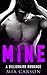 MINE (A Billionaire Romance)