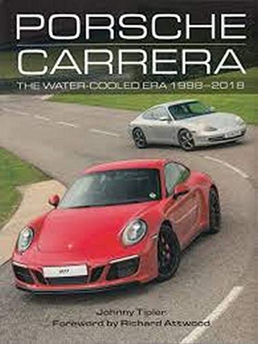 !BEST Porsche Carrera: The Water-Cooled Era 1998-2018 P.D.F
