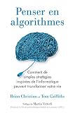 Penser en algorithmes: Comment de simples stratégies inspirées de l'informatique peuvent transform by 