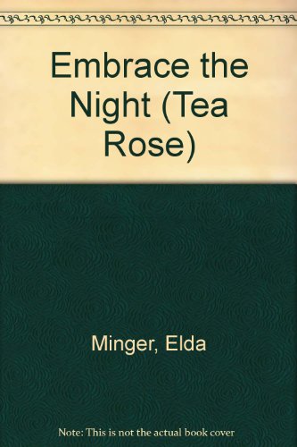 Embrace the Night (Tea Rose)