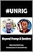 #UNRIG: Beyond Trump & Sanders (Trump Revolution Book 11)